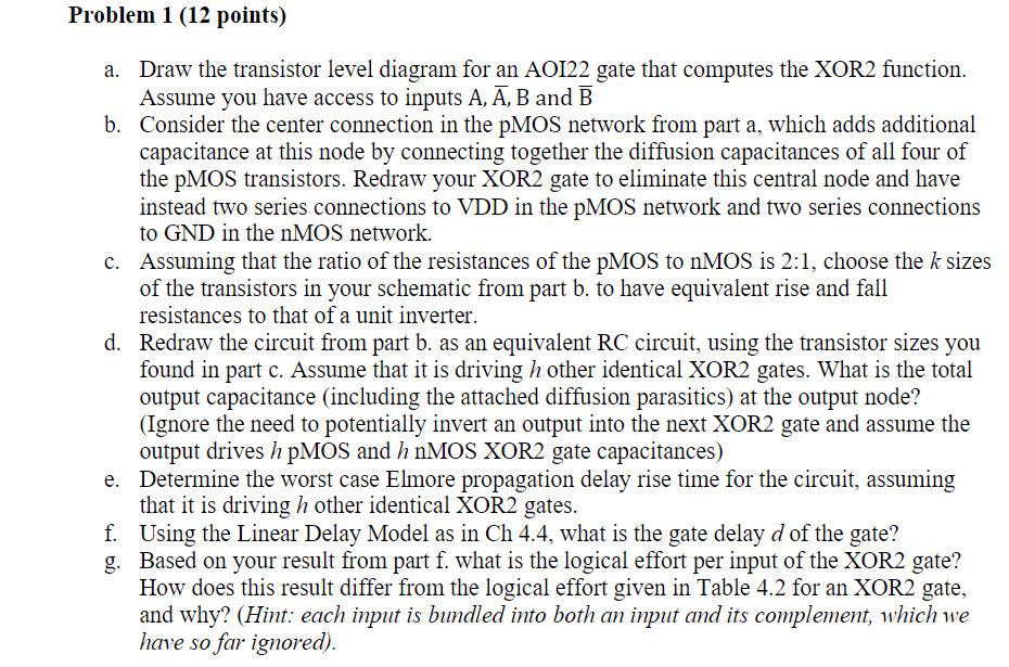 Solved Problem 1 (12 points) a. Draw the transistor level | Chegg.com