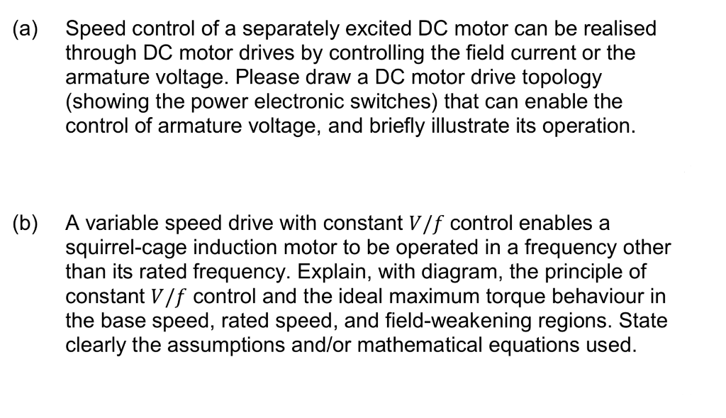 Solved (a) Speed control of a separately excited DC motor | Chegg.com