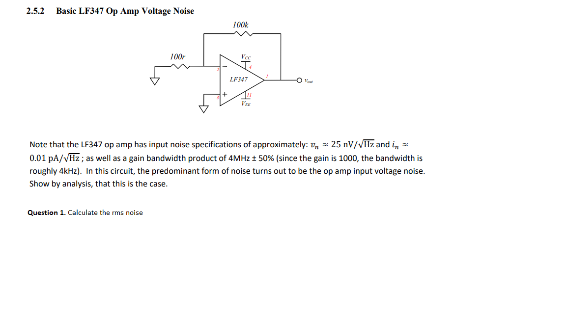 Solved 2.5.2 Basic LF347 Op Amp Voltage Noise 100k 100r | Chegg.com