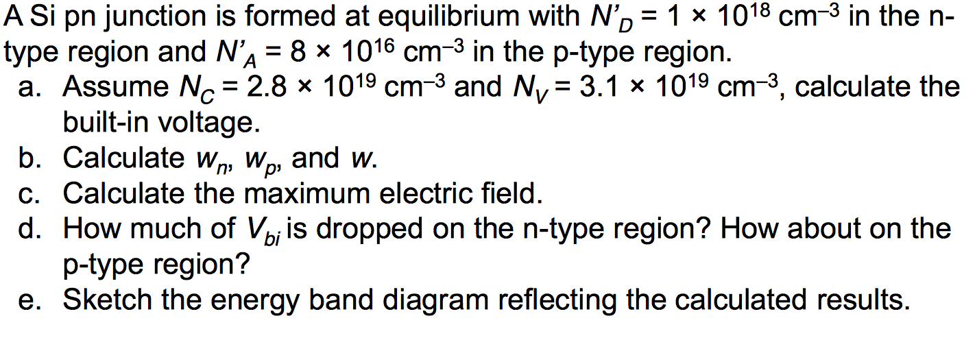 Solved A Si pn junction is formed at equilibrium with N'o = | Chegg.com