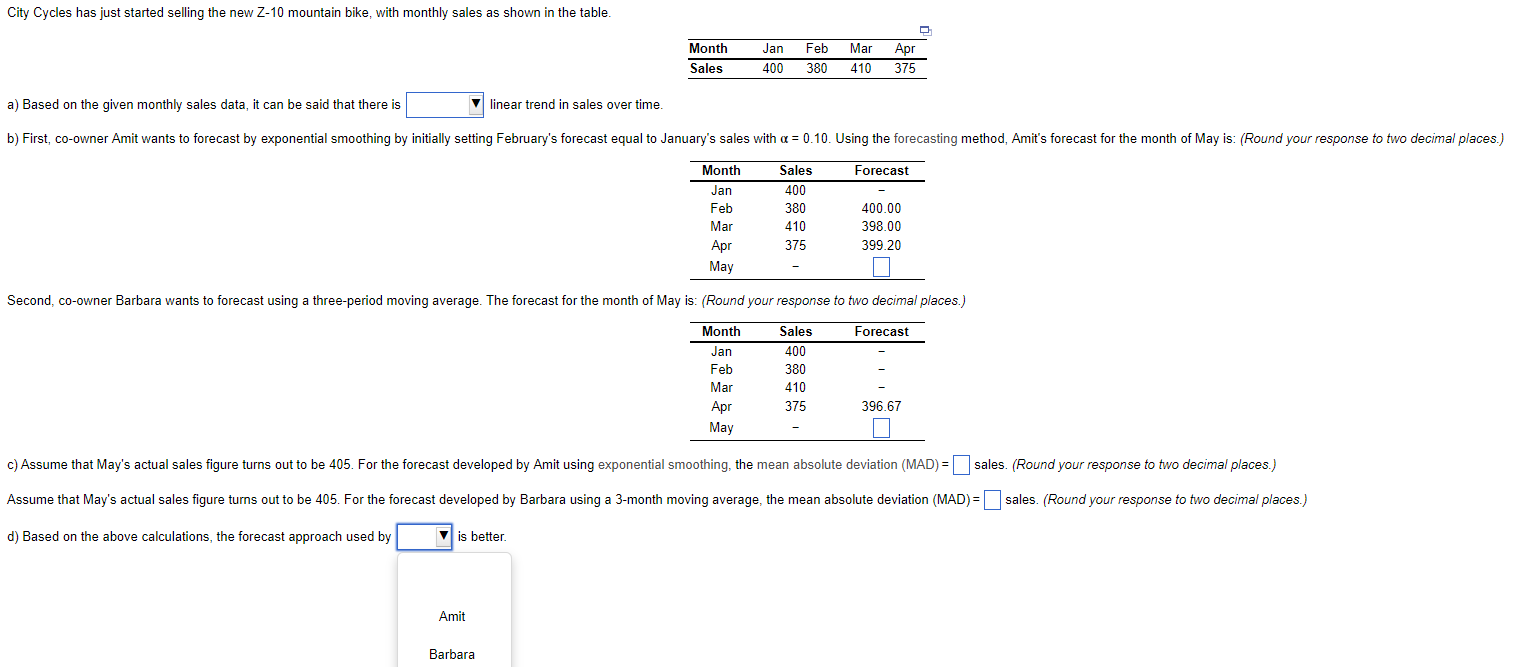 Solved D) Based On The Above Calculations, The Forecast 