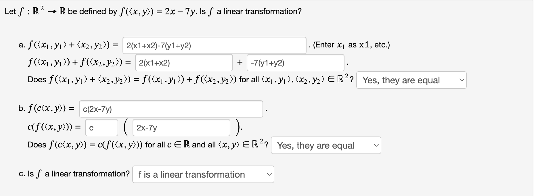 Solved Let F R2→r Be Defined By F X Y 2x−7y Is F A