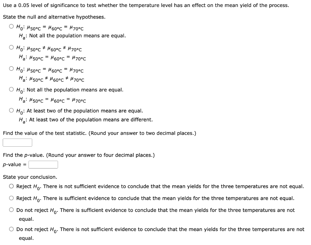 Solved To study the effect of temperature on yield in a | Chegg.com