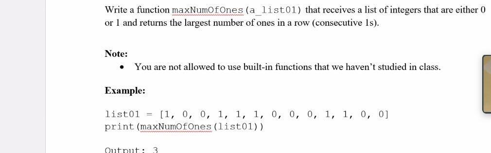 Solved Write a function maxNumofones (a list01) that | Chegg.com