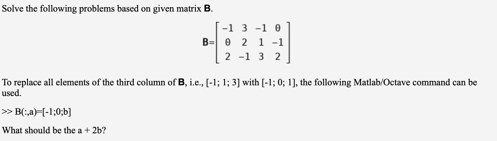 Solved Solve The Following Problems Based On Given Matrix B. | Chegg.com