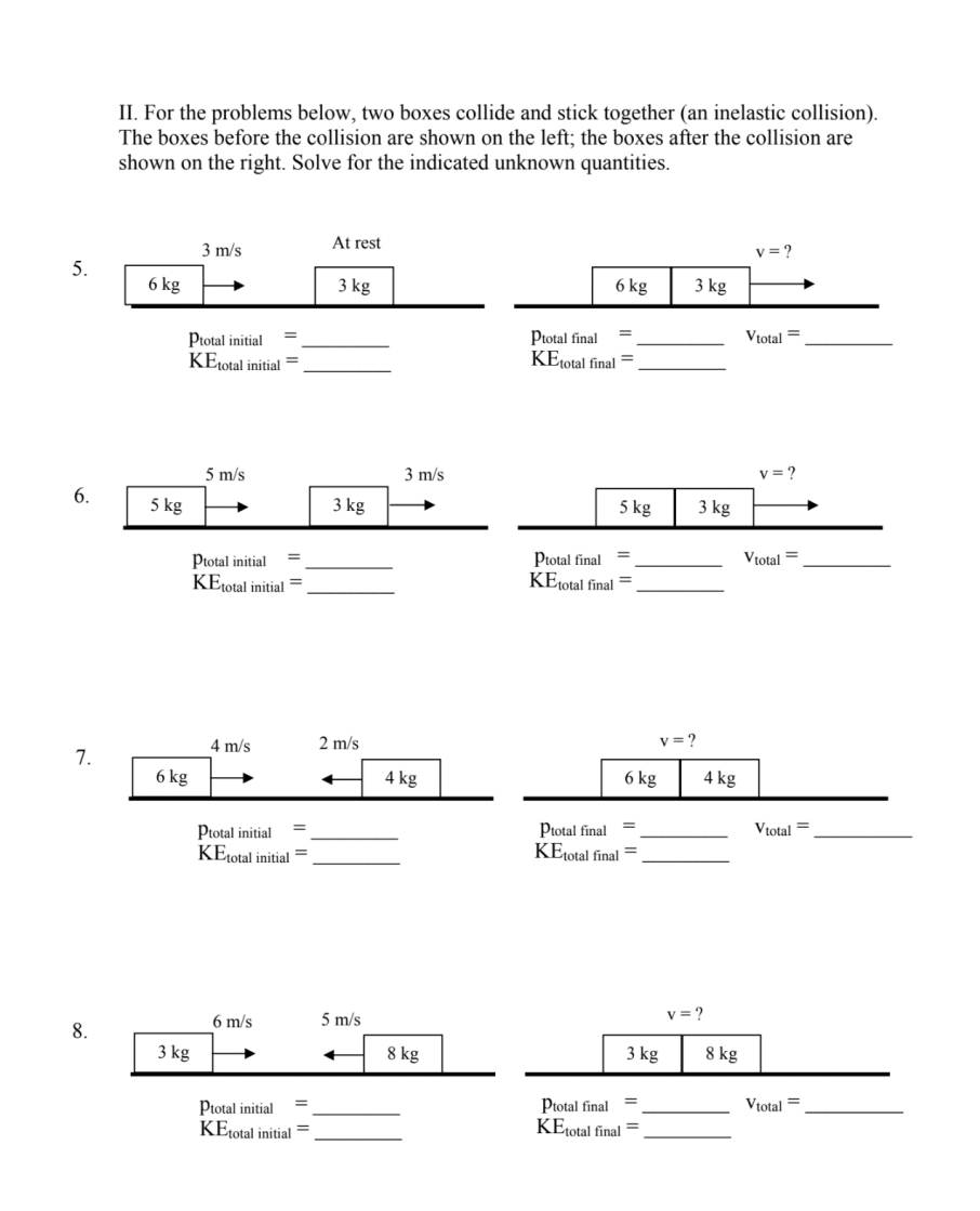 Solved II. For the problems below, two boxes collide and | Chegg.com