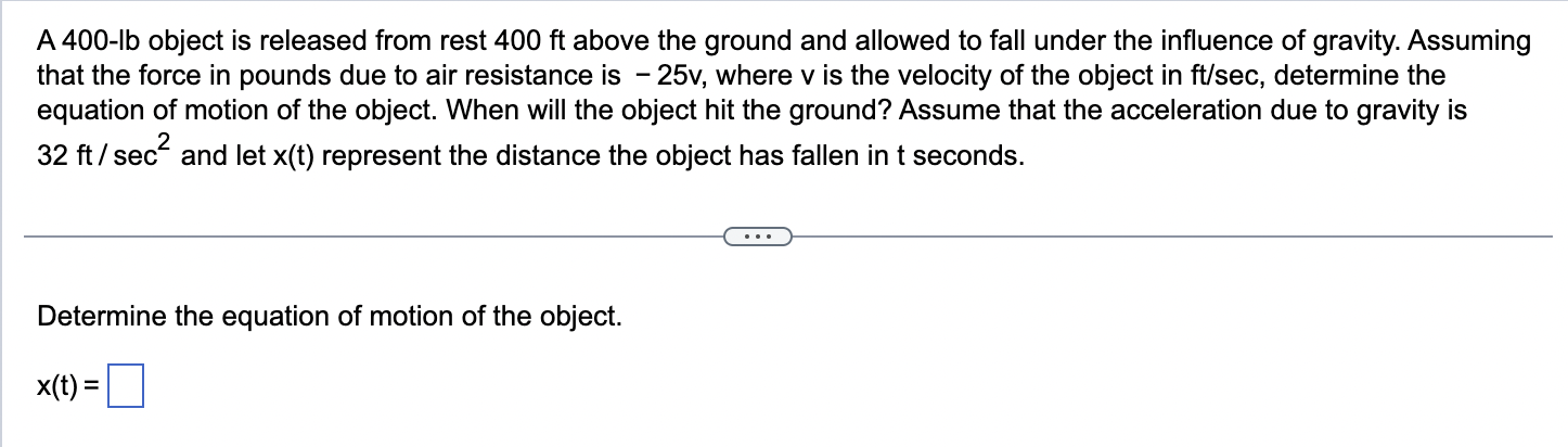 Solved A 400−lb object is released from rest 400ft above the | Chegg.com