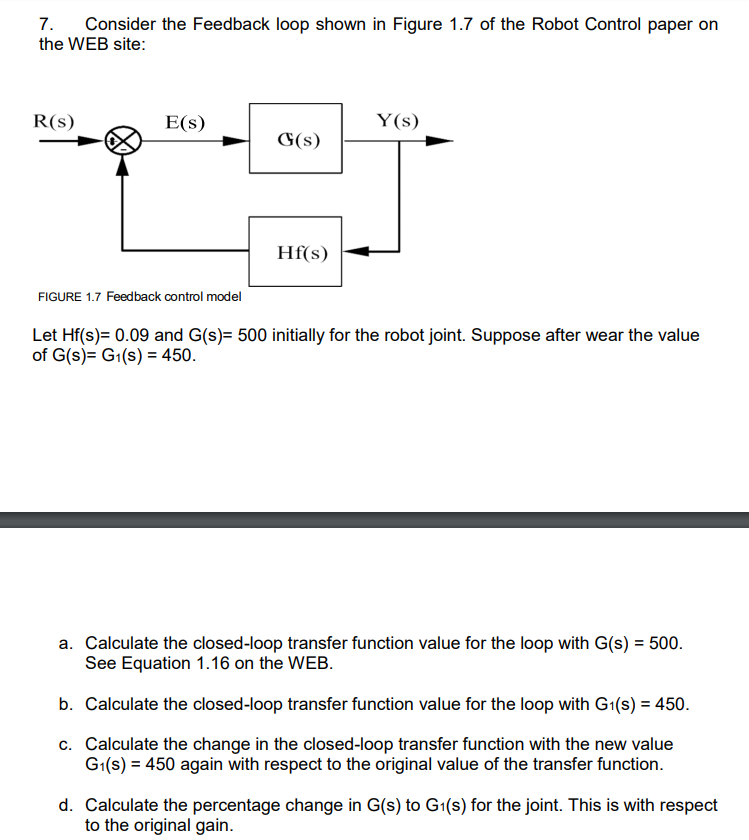 Solved Consider the Feedback loop shown in Figure 1.7 of the | Chegg.com