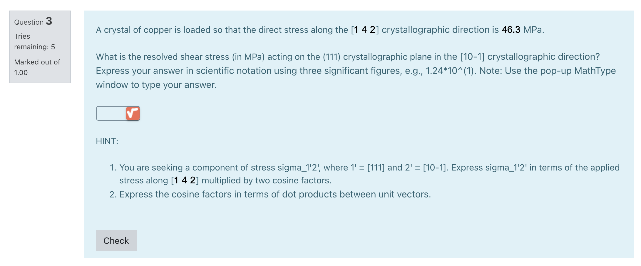 Solved Question 3 A crystal of copper is loaded so that the | Chegg.com