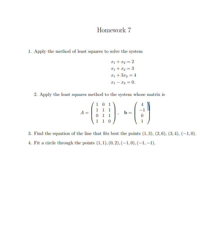 Solved Homework 7 1. Apply the method of least squares to | Chegg.com