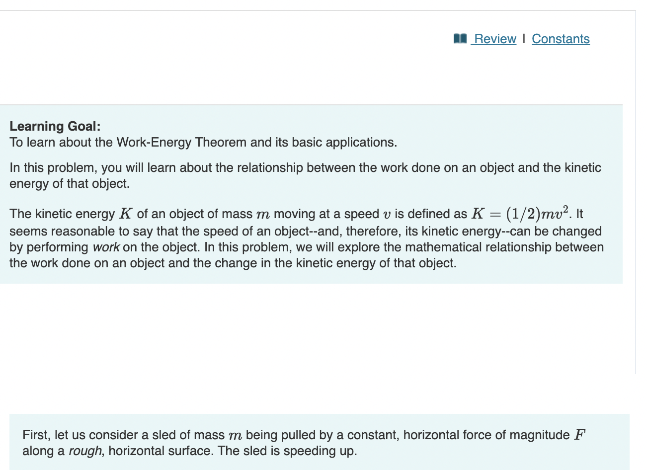 Solved Learning Goal: To Learn About The Work-Energy Theorem | Chegg.com