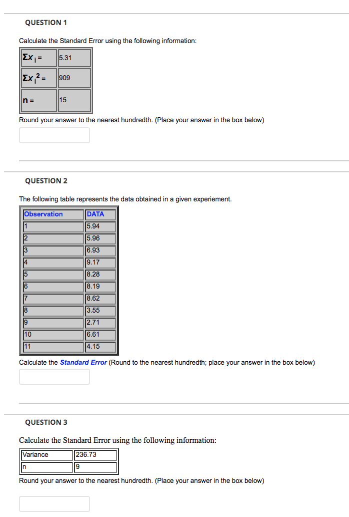 Solved QUESTION 1 Calculate the Standard Error using the | Chegg.com