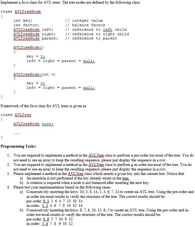 Implement a Java class for AVL trees. The tree nodes