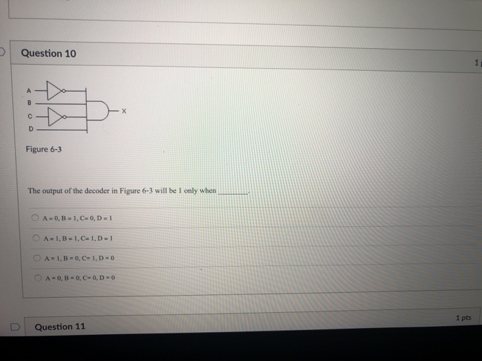 Solved Question 10 Figure 6-3 The output of the decoder in | Chegg.com