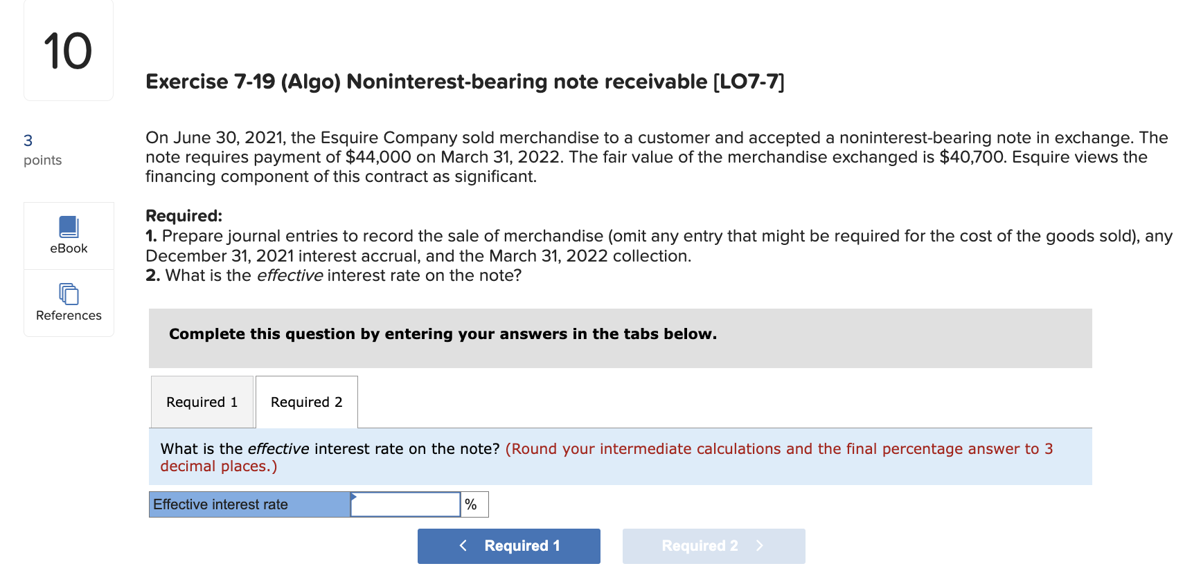 Exercise 7-19 (Algo) Noninterest-bearing note | Chegg.com