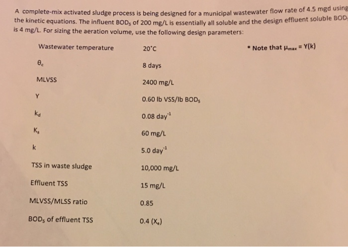 Solved A complete-mix activated sludge process is being | Chegg.com