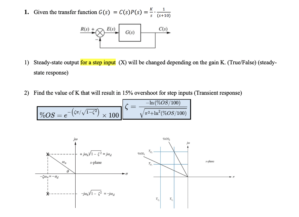 Solved 1. Given the transfer function | Chegg.com