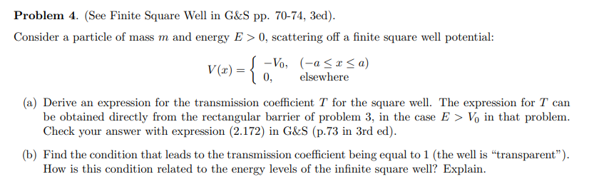 Solved Problem 4. (See Finite Square Well in G\&S pp. 70-74, | Chegg.com