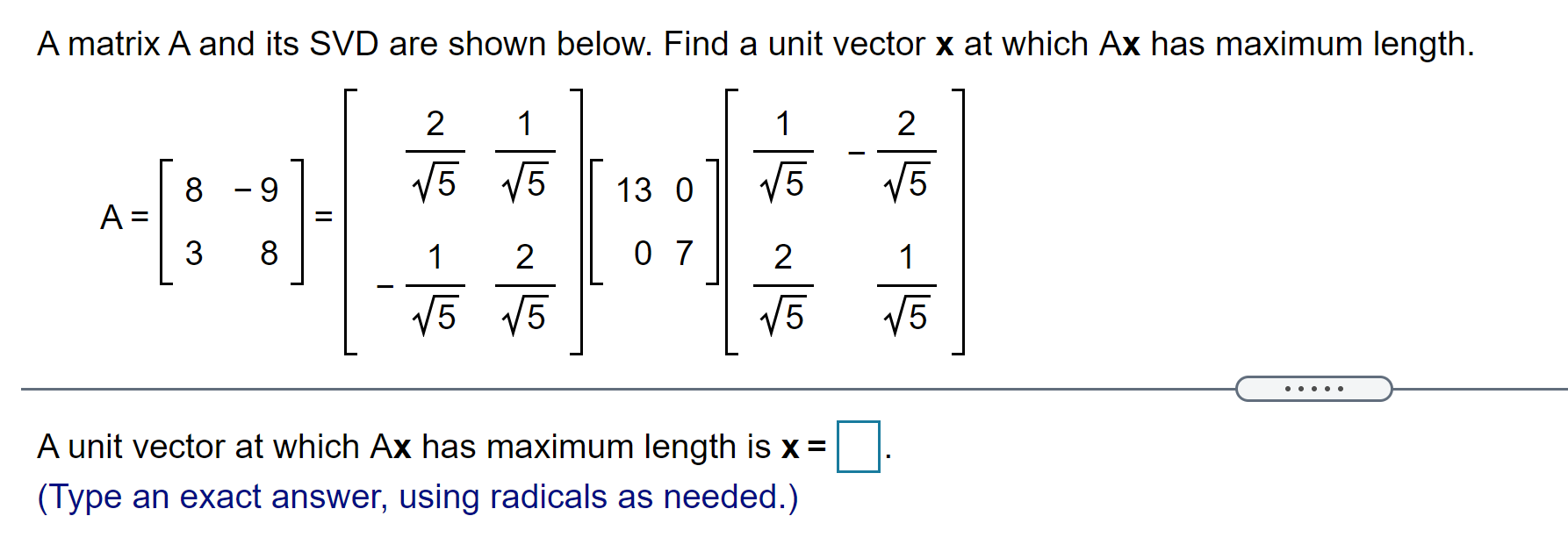 Solved A Matrix A And Its Svd Are Shown Below Find A Unit