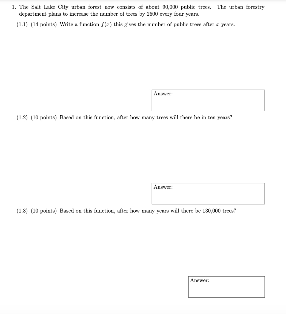 Solved 1. The Salt Lake City urban forest now consists of