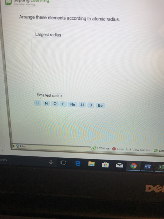 Solved Arrange these elements according to atomic radius. | Chegg.com