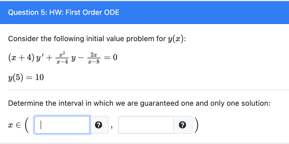 Solved Question 5: HW: First Order ODE Consider the | Chegg.com