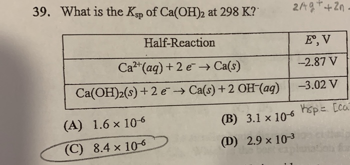 Solved What Is The Ksp Of Ca Oh 2 At 298 K 39 Chegg Solved What Is The Ksp Of Ca Oh 2 At 298 K 39 Chegg