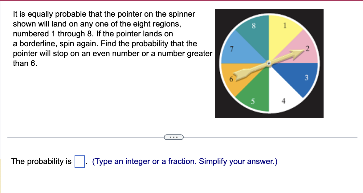 Solved It is equally probable that the pointer on the | Chegg.com