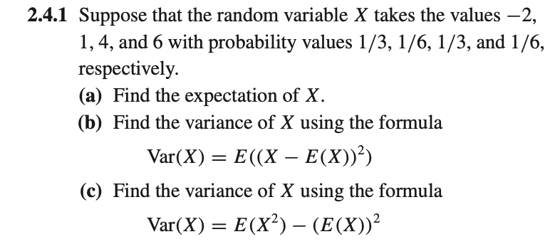 Solved 2.4.1 Suppose that the random variable X takes the | Chegg.com