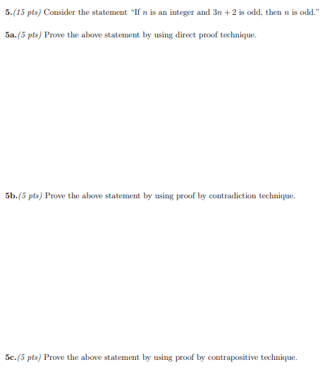Solved 5.(15 pts) Consider the statement "If n is an integer | Chegg.com