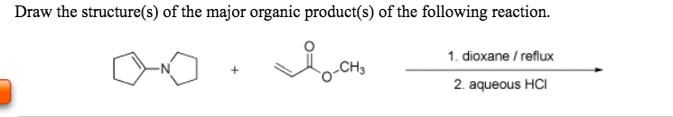 Solved Draw The Structure(s) Of The Major Organic Product(s) 