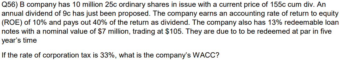 Solved Q56) B Company Has 10 Million 25c Ordinary Shares In | Chegg.com