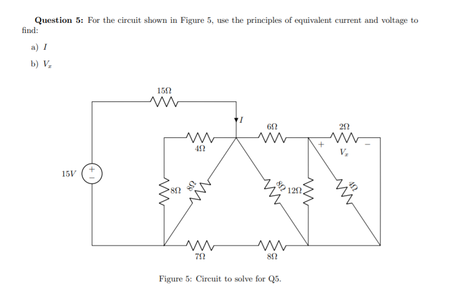 Solved Question 5: For The Circuit Shown In Figure 5, Use | Chegg.com