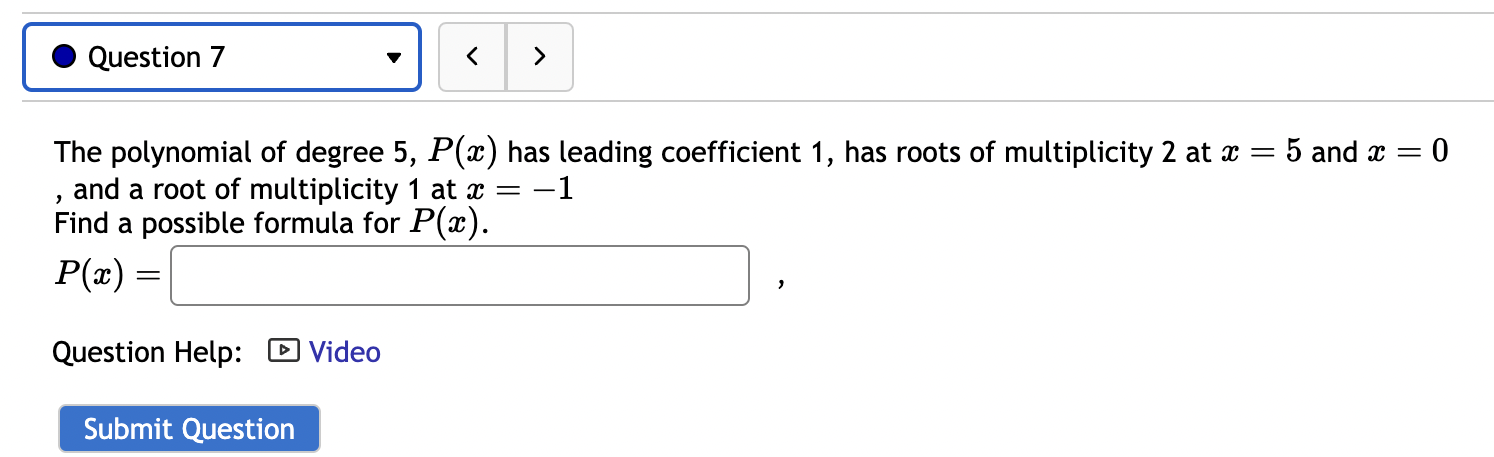 Solved The polynomial of degree 5,P(x) has leading | Chegg.com