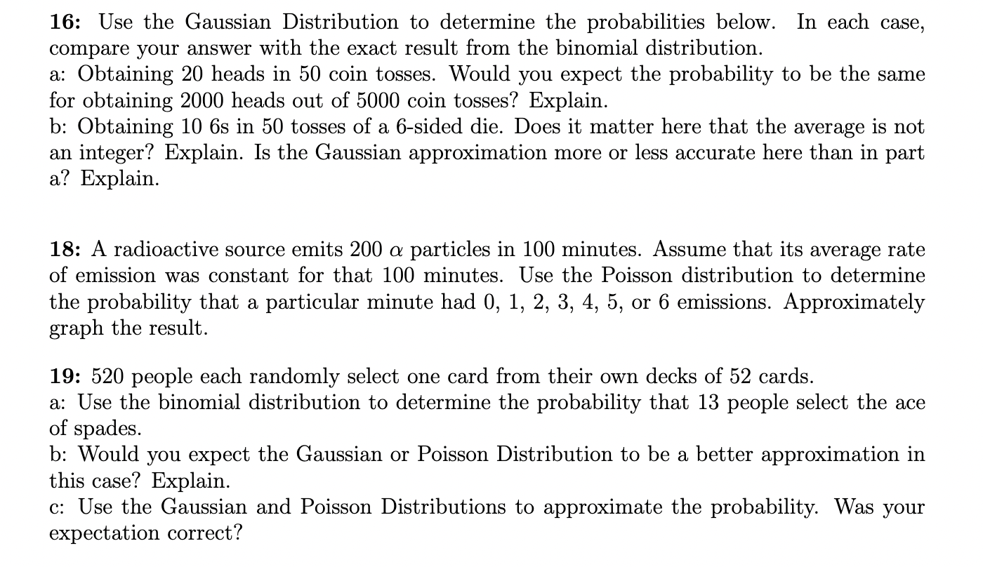 Solved 16: Use the Gaussian Distribution to determine the | Chegg.com