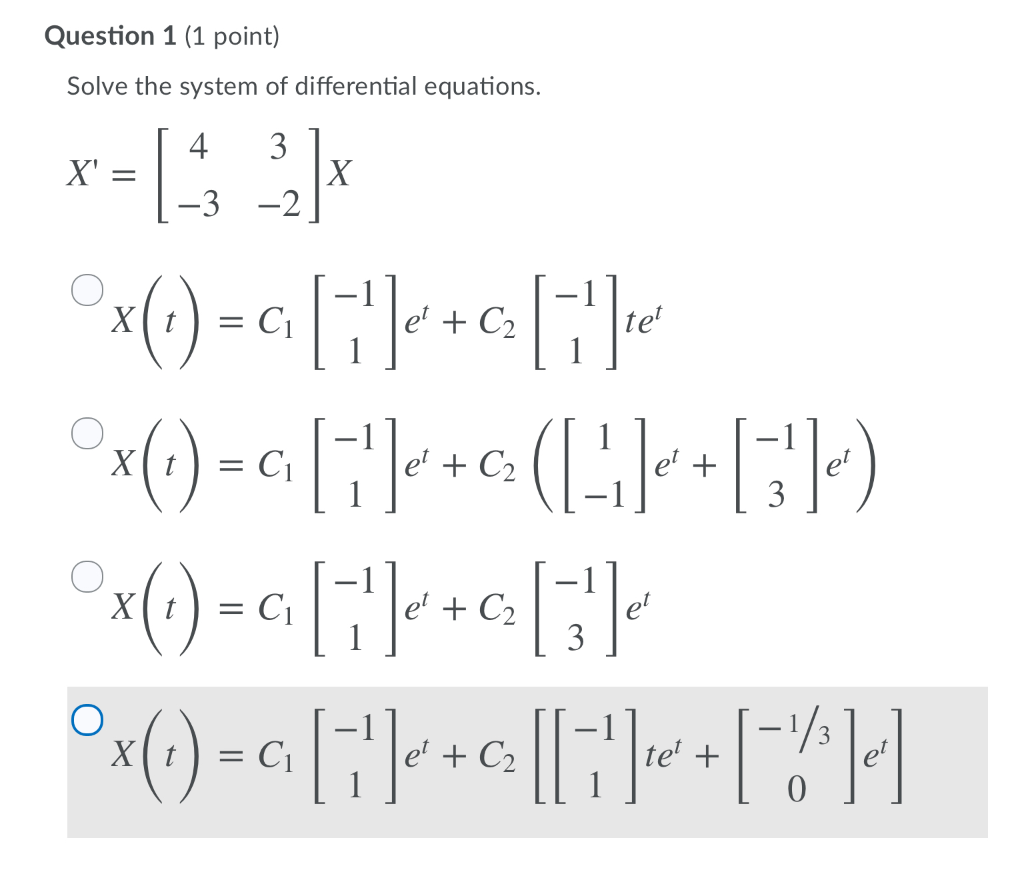 Solved Question 1 (1 point) Solve the system of differential | Chegg.com