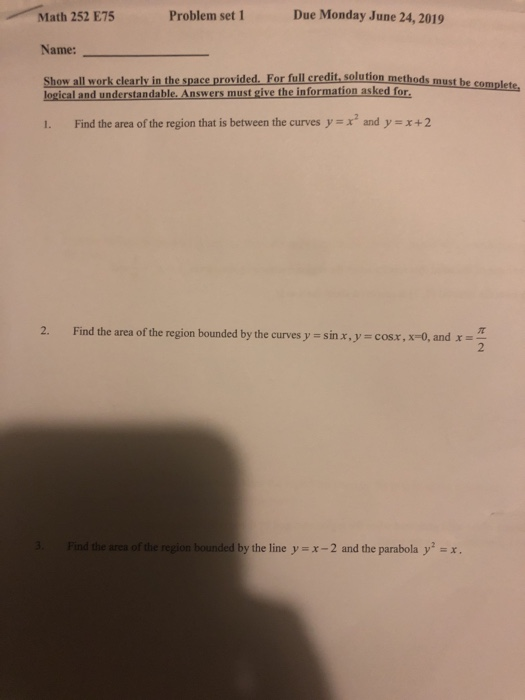 Solved Due Monday June 24, 2019 Problem set 1 Math 252 E75 | Chegg.com