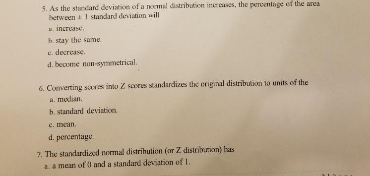 Solved 5. As the standard deviation of a normal distribution | Chegg.com