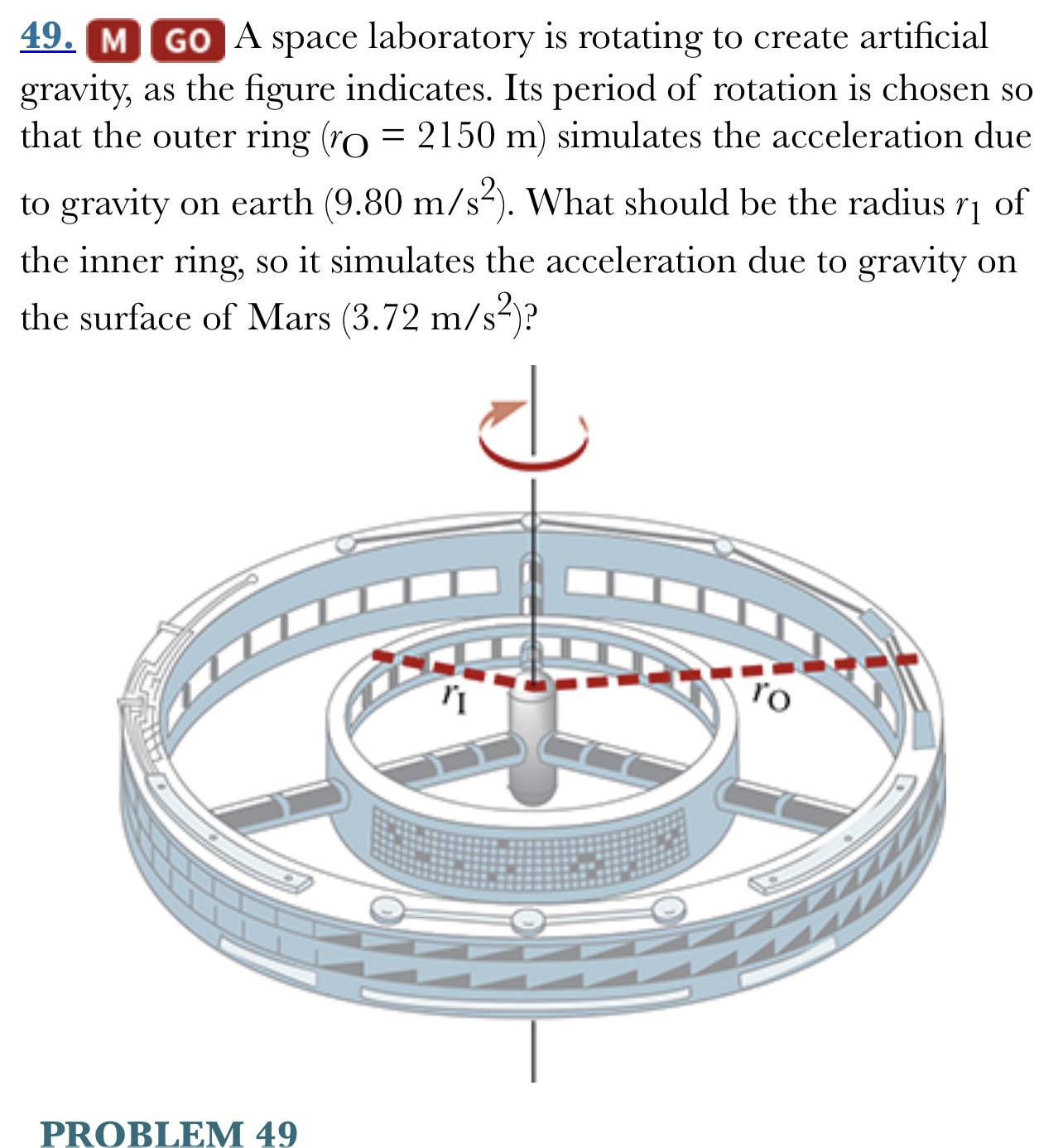 Solved 49. M⊆O A space laboratory is rotating to create