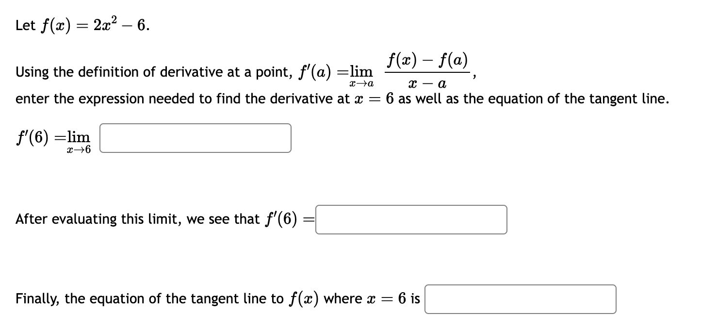 Solved Let F X 2x2−6 Using The Definition Of Derivative At