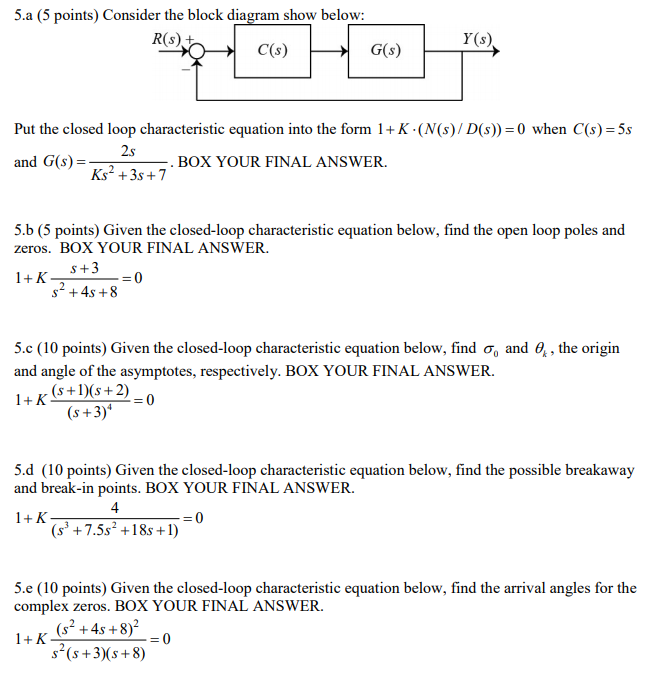 Solved 5.a (5 points) Consider the block diagram show below