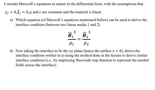 Solved Consider Maxwell's equations in matter in the | Chegg.com