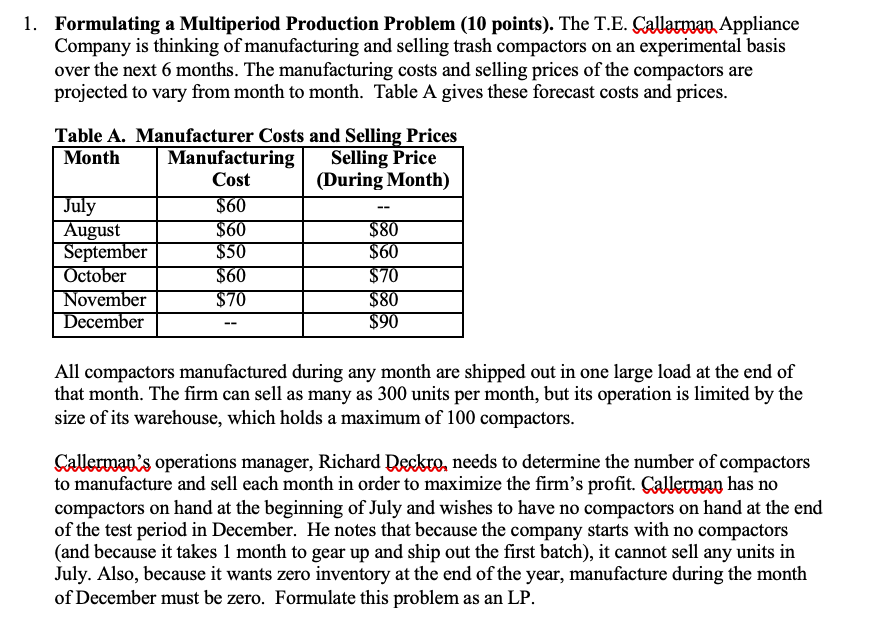 Solved 1. Formulating a Multiperiod Production Problem (10 | Chegg.com