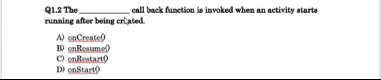 Solved Q1.2 The call back function is invoked when an | Chegg.com