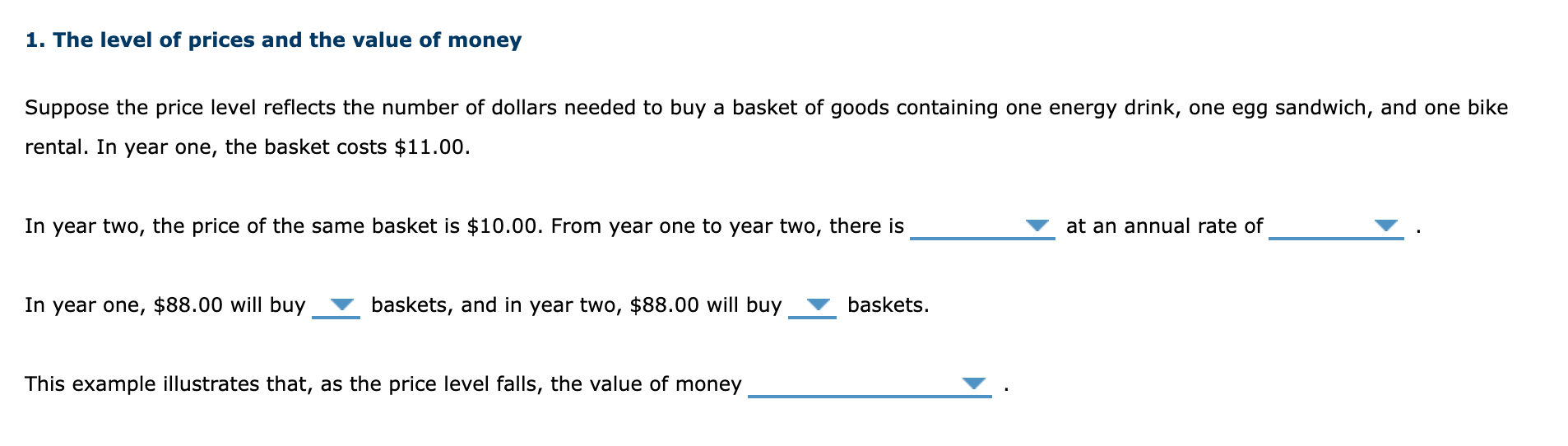 Solved 1. The level of prices and the value of money Suppose