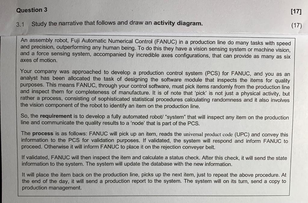 Solved Question 3 [17] 3.1 Study the narrative that follows | Chegg.com