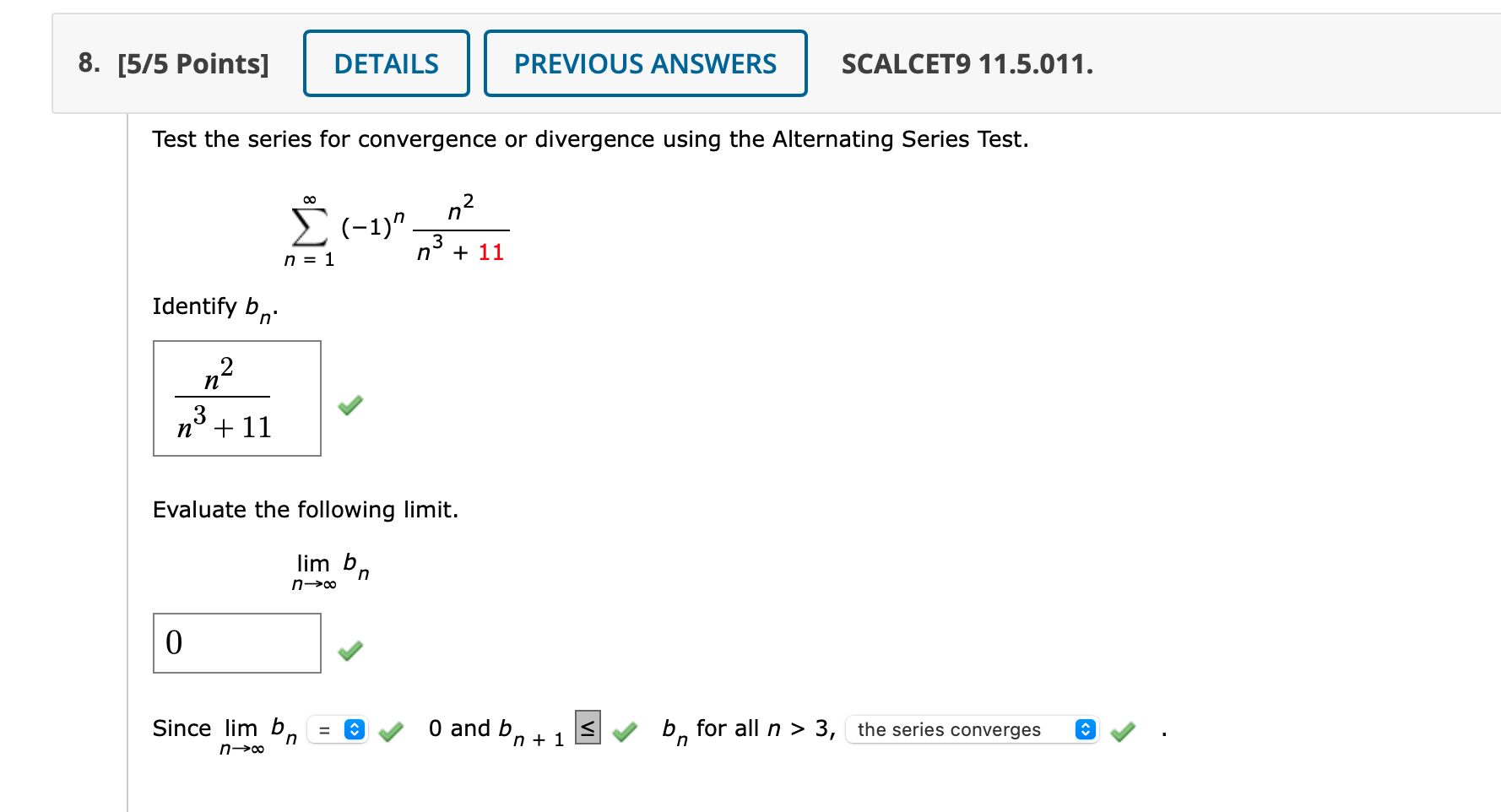 Solved Test the series for convergence or divergence using | Chegg.com