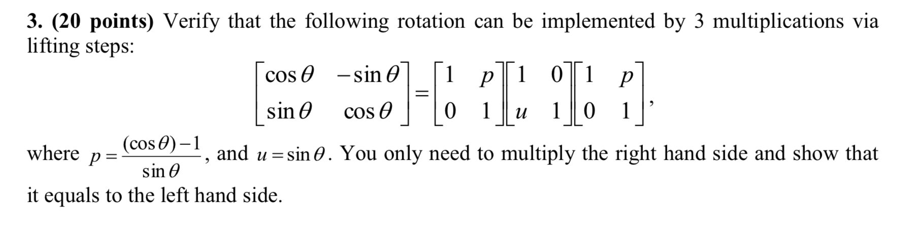Solved 3. (20 points) Verify that the following rotation can | Chegg.com