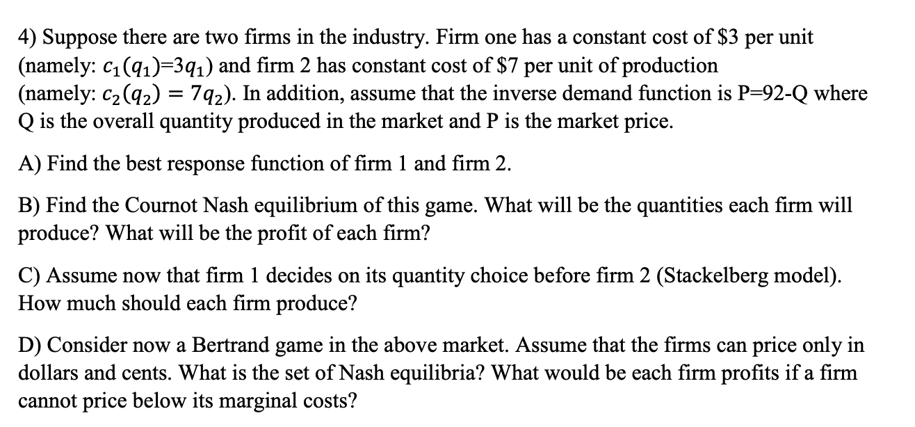 Solved 4) Suppose There Are Two Firms In The Industry. Firm | Chegg.com