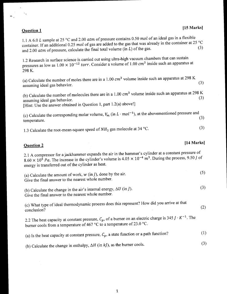 Solved [15 Marks Question 1 1.1 A 6.0 L sample at 25 °C and | Chegg.com